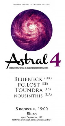 Astral 4: Blueneck, pg.lost, Toundra
