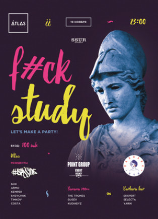 F#uck study (Let's make a party)